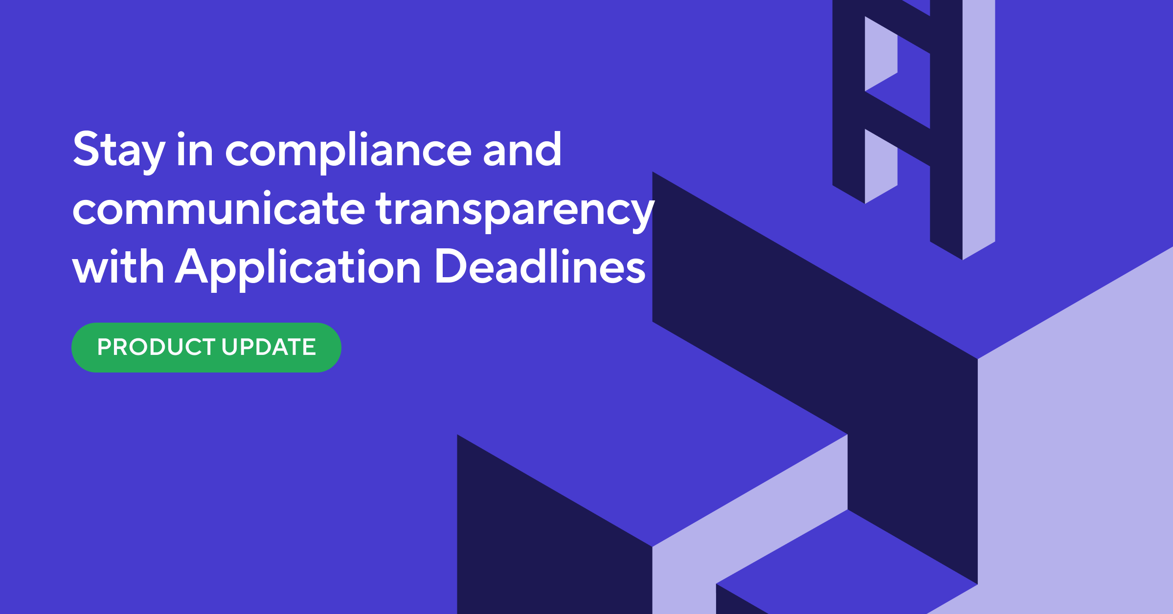 New Feature: Set Application Deadlines for Your Job Postings