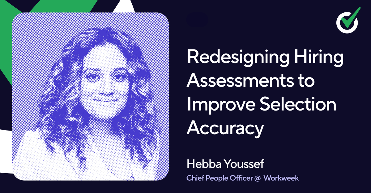 Episode 44 - Redesigning Hiring Assessments to Improve Selection Accuracy