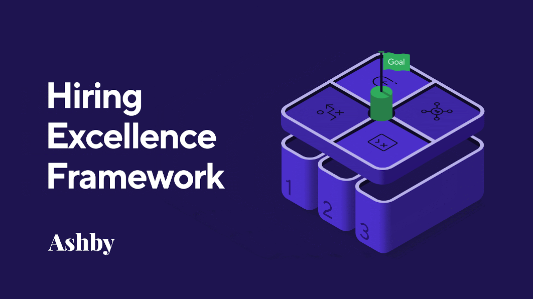 Introducing the Hiring Excellence Framework